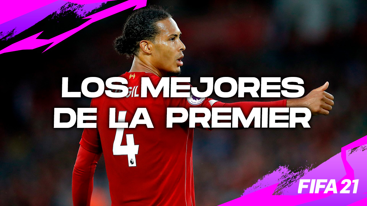 FIFA 21 mejor valorados premier league
